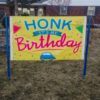 Honk it's my Birthday Sign